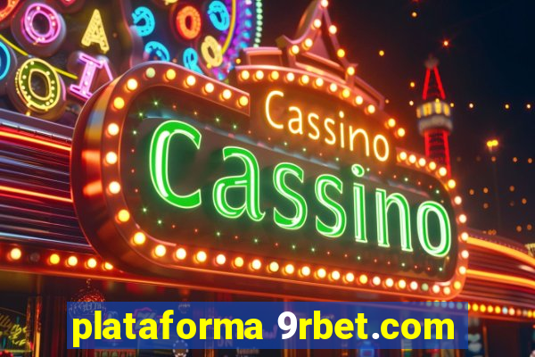 plataforma 9rbet.com